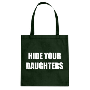 Hide Your Daughters Cotton Canvas Tote Bag