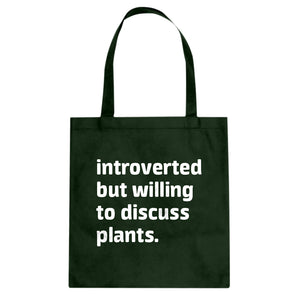 Introverted But Willing to Discuss Plants Cotton Canvas Tote Bag