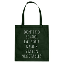 Tote Eat Your Drugs Canvas Tote Bag
