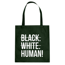 Black. White. Human! Cotton Canvas Tote Bag