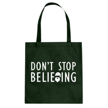 Tote Don't Stop Believing Canvas Tote Bag