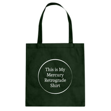 This is my Mercury Retrograde Shirt Cotton Canvas Tote Bag