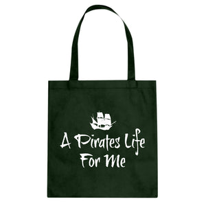 Tote A Pirates Life for Me Canvas Tote Bag