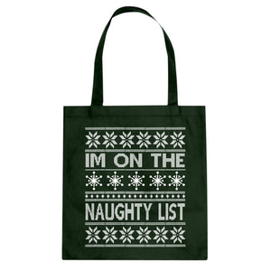 Tote Im on the Naughty List Canvas Tote Bag