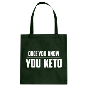 Tote Once You Know, You Keto Canvas Tote Bag