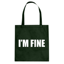 I'm Fine Cotton Canvas Tote Bag