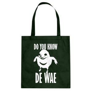 Tote Do You Know De Wae Canvas Tote Bag