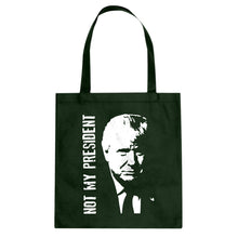Tote Not My President Donald Trump Canvas Tote Bag