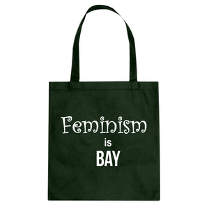 Feminism is Bay Cotton Canvas Tote Bag