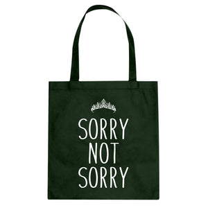 Tote Sorry Not Sorry Canvas Tote Bag