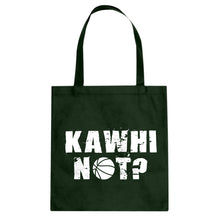 Kawhi Not? Cotton Canvas Tote Bag