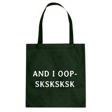 And I OOP- Sksksksk Cotton Canvas Tote Bag
