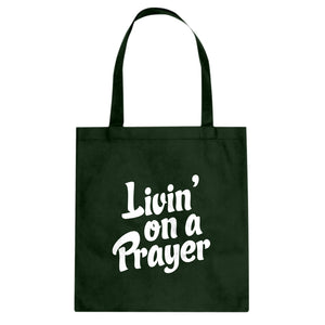 Tote Living on a Prayer Canvas Tote Bag