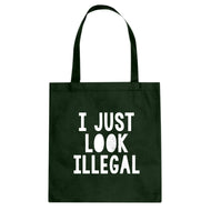 Tote I just Look Illegal Canvas Tote Bag