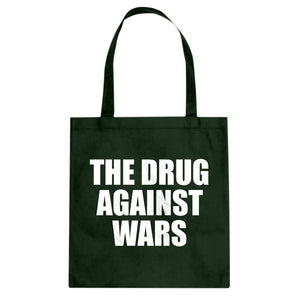 Tote The Drug Against Wars Canvas Tote Bag