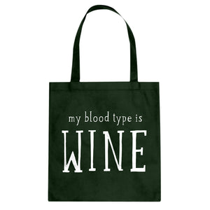 My Blood Type is Wine Cotton Canvas Tote Bag
