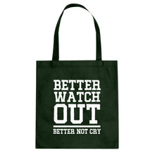 Better Watch Out Better Not Cry Cotton Canvas Tote Bag