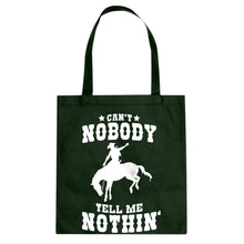 Can't Nobody Tell Me Nothin' Cotton Canvas Tote Bag