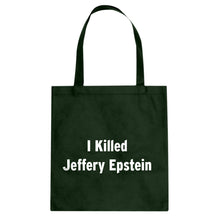 I Killed Jeffrey Epstein Cotton Canvas Tote Bag