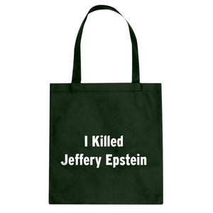 I Killed Jeffrey Epstein Cotton Canvas Tote Bag