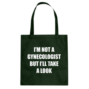 I'm not a Gynecologist Cotton Canvas Tote Bag