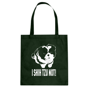 Tote I Shih Tzu Not Canvas Tote Bag