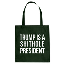 Tote Trump is a Shithole President Canvas Tote Bag