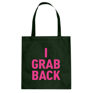 Tote I Grab Back Canvas Tote Bag