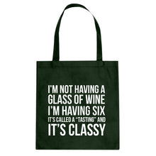 Its Called a Tasting and It's Classy Cotton Canvas Tote Bag