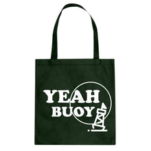 Yeah Buoy! Cotton Canvas Tote Bag
