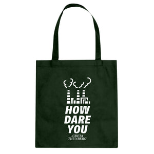 HOW DARE YOU Cotton Canvas Tote Bag