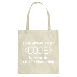 Tote I Dont Always Code Canvas Tote Bag