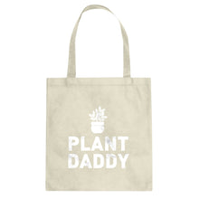 Tote Plant Daddy Canvas Tote Bag