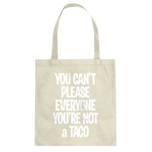 Tote Youre not a Taco Canvas Tote Bag