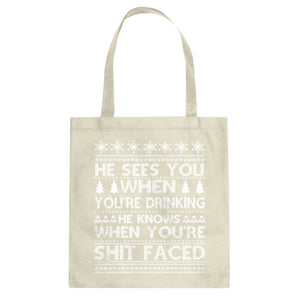Tote He Sees Your When You're Drinking Canvas Tote Bag