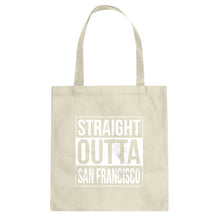 Straight Outta San Francisco Cotton Canvas Tote Bag