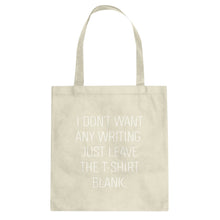 Tote Leave the Tshirt Blank Canvas Tote Bag