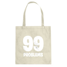 Tote 99 Problems Canvas Tote Bag