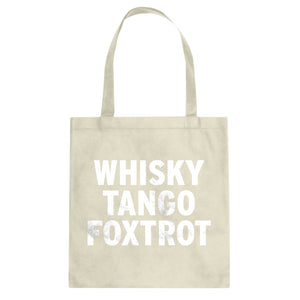 WHISKY TANGO FOXTROT Cotton Canvas Tote Bag