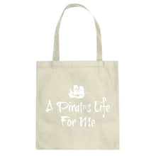 Tote A Pirates Life for Me Canvas Tote Bag