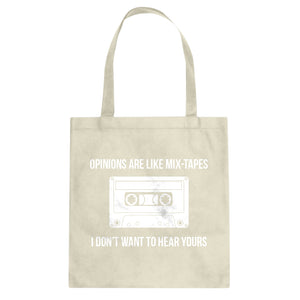 Opinions are like Mixtapes Cotton Canvas Tote Bag