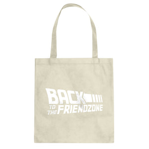 Tote Back to the Friendzone Canvas Tote Bag