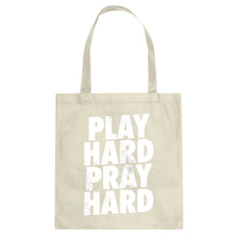 Tote Play Hard Pray Hard Canvas Tote Bag