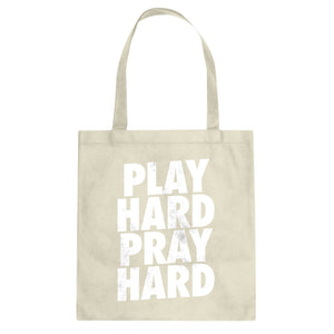 Tote Play Hard Pray Hard Canvas Tote Bag