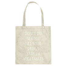 Tote Eat Your Drugs Canvas Tote Bag