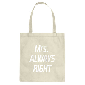 Tote Mrs. Always Right Canvas Tote Bag