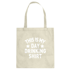 Tote This is my Day Drinking Shirt Canvas Tote Bag