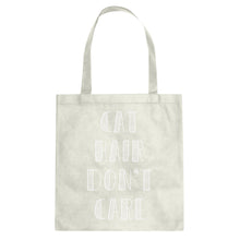 Tote Cat Hair Don’t Care Canvas Tote Bag