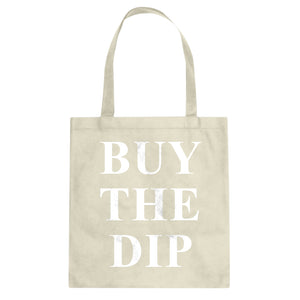 BUY THE DIP Cotton Canvas Tote Bag