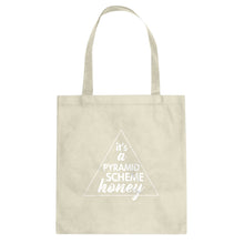 It's a Pyramid Scheme Honey Cotton Canvas Tote Bag